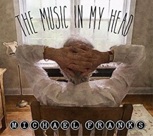 The Music In My Head - Michael Franks