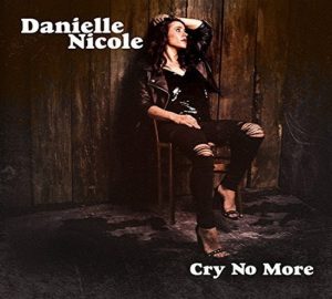 Cry No More - Danielle Nicole