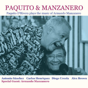 Esta Tarde Vi Llover - Paquito D'Rivera y Armando Manzanero
