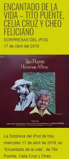 “Encantado de la vida”, de Tito Puente, Celia Cruz y Cheo Feliciano – Sorpresas del iPod