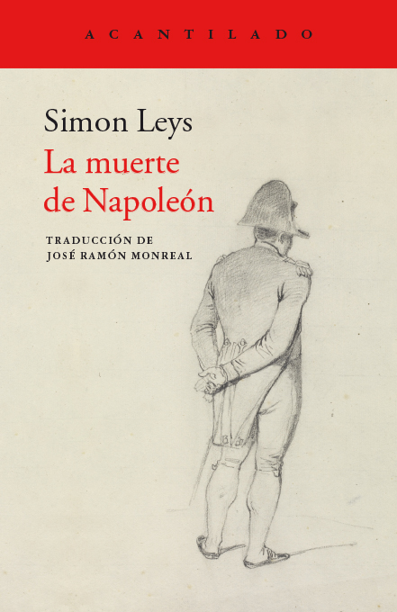 La muerte de Napoleón - Simon Leys