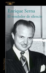 El vendedor de silencio - Enrique Serna