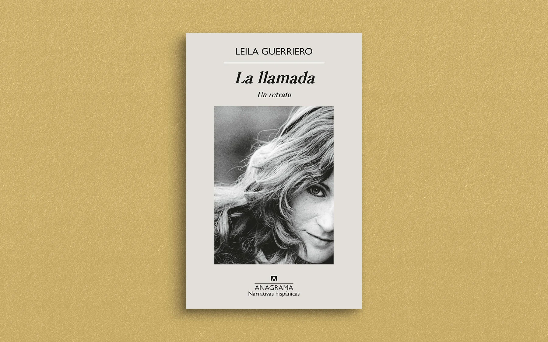 La llamada: Un retrato - Leila Guerriero