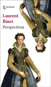 Perspectivas - Laurent Binet