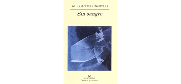 Sin sangre - Alessandro Baricco