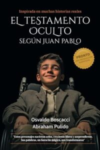 El testamento oculto según Pablo - Osvaldo Boscacci y Abraham Pulido