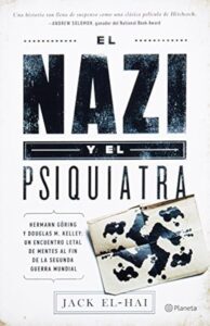 El nazi y el psiquiatra
Libro de Jack El-Hai