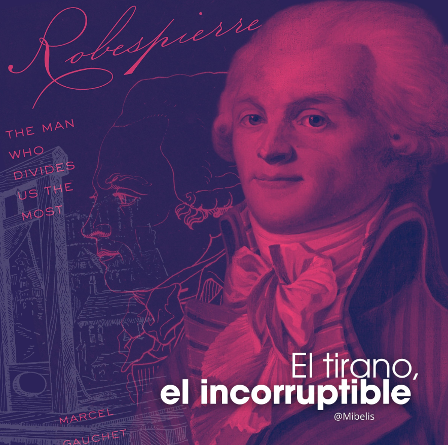 El tirano, el incorruptible - Mibelis Acevedo Donís