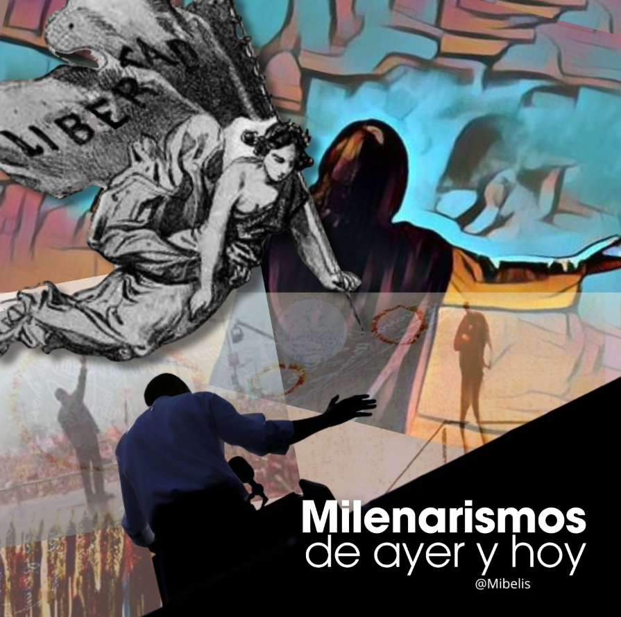 Milenarismos de ayer y hoy - Mibelis Acevedo Donís