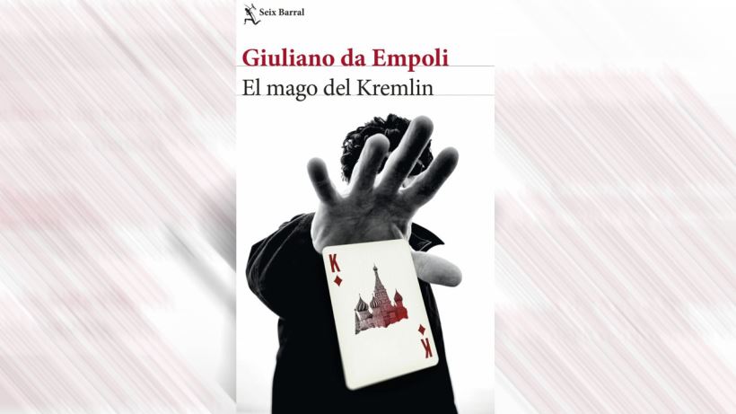 El mago del Kremlin - Giuliano da Empoli