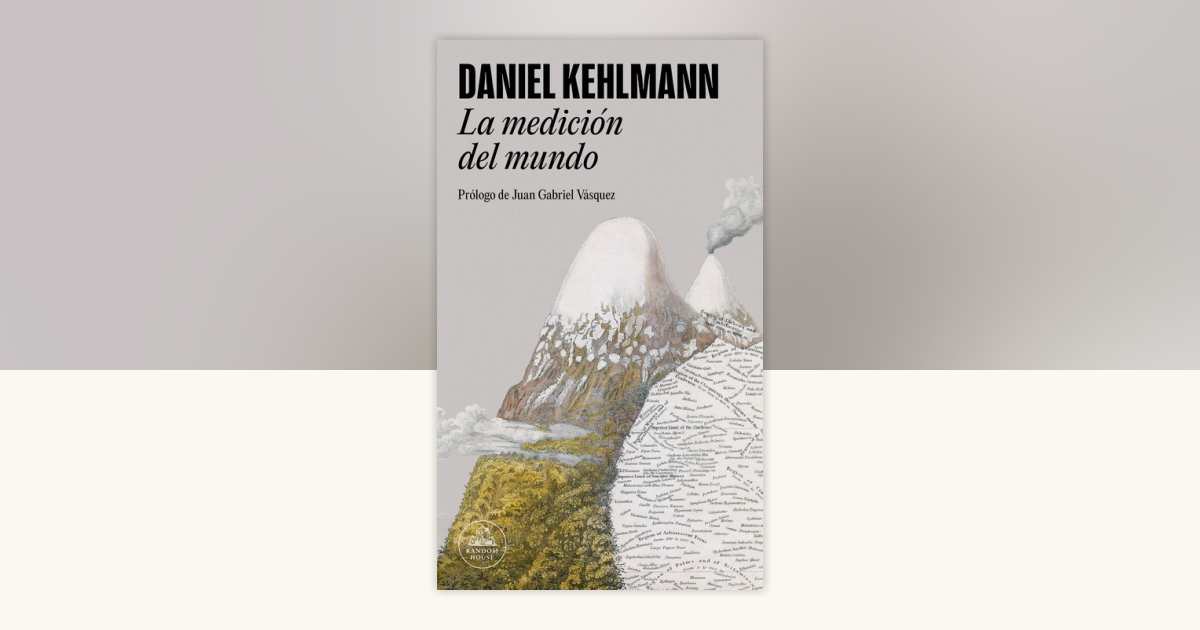 La medición del mundo - Daniel Kehlmann