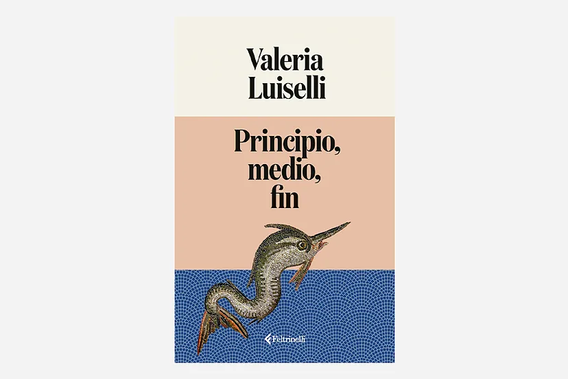 Principio, medio, fin - Valeria Luiselli
