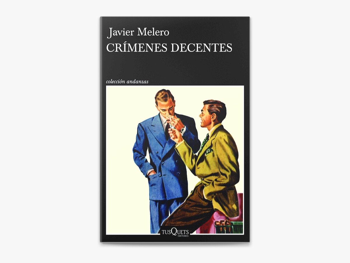 Crímenes decentes - Javier Melero