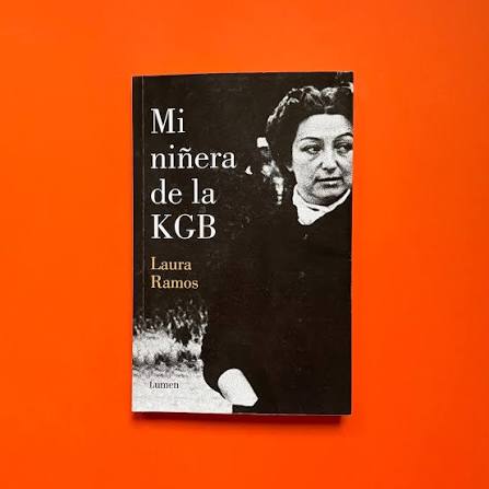 Mi niñera de la KGB - Laura Ramos