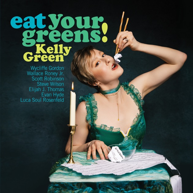 Eat Your Greens. Kelly Green