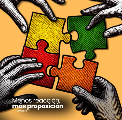 Menos reacción, más proposición - Mibelis Acevedo Donís