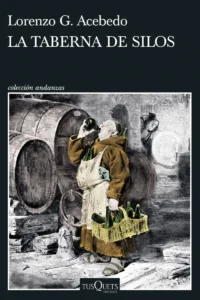 La taberna de Silos - Lorenzo G. Acebedo