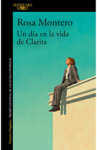 Un día en la vida de Clarita - Rosa Montero