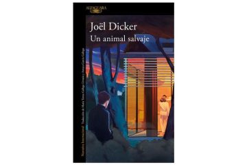 Un animal salvaje - Joël Dicker