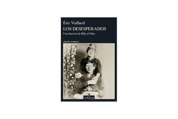 Los desesperados: Una historia de Billy el Niño - Éric Vuillard