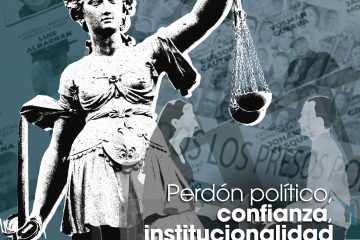 Perdón político, confianza, institucionalidad - Mibelis Acevedo Donís